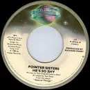 7inch Vinyl Single - Pointer Sisters - He's So Shy / Movin' On - SP