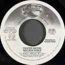 7inch Vinyl Single - Pointer Sisters - Neutron Dance