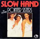 7inch Vinyl Single - Pointer Sisters - Slow Hand