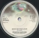 7'' - Pointer Sisters - Who Do You Love