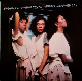 The Pointer Sisters - Break Out (Version IV)