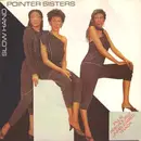 7'' - Pointer Sisters - Slow Hand