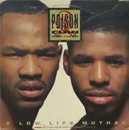 Poison Clan - 2 Low Life Muthas