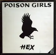 12'' - Poison Girls - Hex