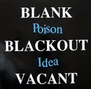 LP - Poison Idea - Blank, Blackout, Vacant