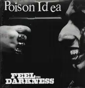 Double LP - Poison Idea - Feel The Darkness - Embossed