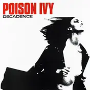 Poison Ivy - Decadence