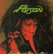 Poison - Open Up And Say ...Ahh!