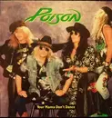 12'' - Poison - Your Mama Don't Dance - POSTER AND GREEN VINYL
