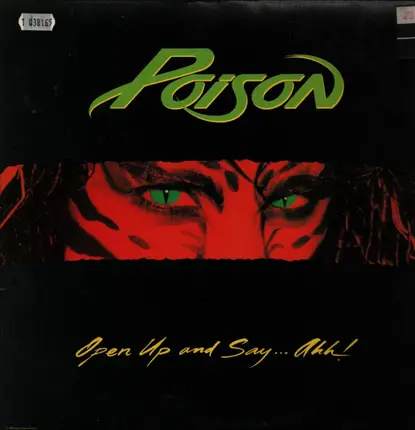 Poison - Open Up And Say ...Ahh!