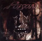 Poison - Native Tongue