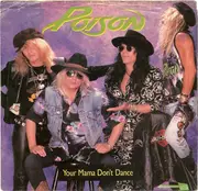 7inch Vinyl Single - Poison - Your Mama Don't Dance
