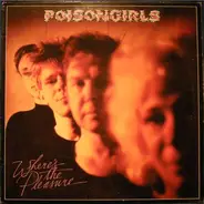 Poisongirls - Where's the Pleasure