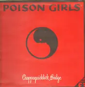LP - Poison Girls - Chappaquidick Bridge