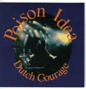 LP - Poison Idea - Dutch Courage