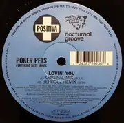 12inch Vinyl Single - Poker Pets Featuring Nate James - Lovin' You