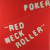 LP - Poker - Red Neck Roller - rare german metal