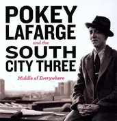 pokey lafarge - MIDDLE OF EVERYWHERE