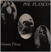 Pol Plancon - Pol Plançon Volume Three