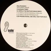 Polyphonics - Changing Times (DJ Spen & The MuthaFunkaz Mixes)