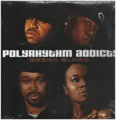Polyrhythm Addicts - Break Glass