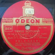 Pola Negri - Tango Notturno (Ich Hab An Dich Gedacht) / Kommt Das Glück Nicht Heut, Dann Kommt Es Morgen