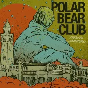 polar bear club - Chasing Hamburg
