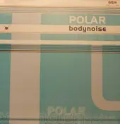Polar - Bodynoise