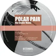 Polar Pair - Hip Shakin' Mama