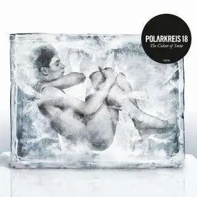 Polarkreis 18 - Color Of Snow