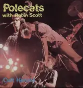 Polecats with Robin Scott