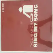 Polemics - Sing My Song