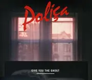 CD - Polica - Give You The Ghost