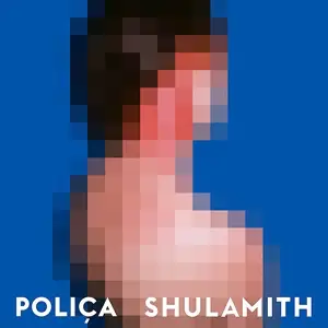 Polica - Shulamith