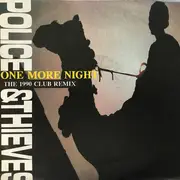 7inch Vinyl Single - Police & Thieves - One More Night (The 1990 Club Remix)