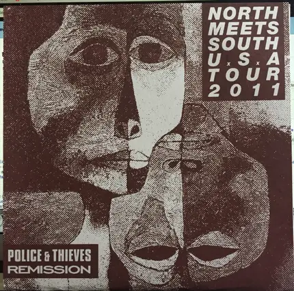 Police & Thieves / Remission - North Meets South U.S.A Tour 2011