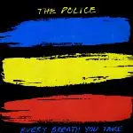 The Police - Every Breath You Take
