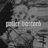 CD - Police Bastard - Traumatized