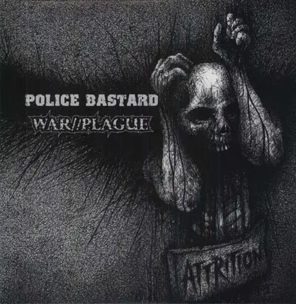 POLICE BASTARD/WAR PLAGUE - Split