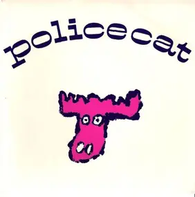 Policecat - Drown / Bolder / Voodoo Hoedown