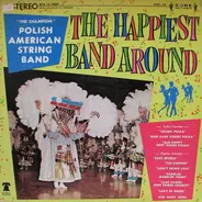 Polish-American String Band - The Happiest Band Around