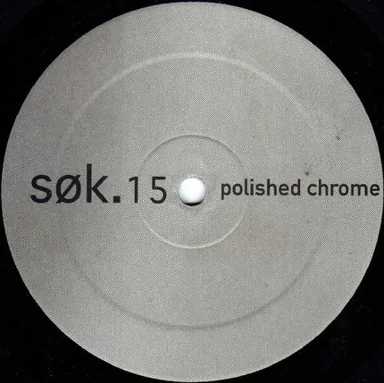 Polished Chrome - Monomaniac EP
