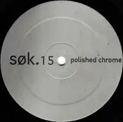 Polished Chrome - Monomaniac EP