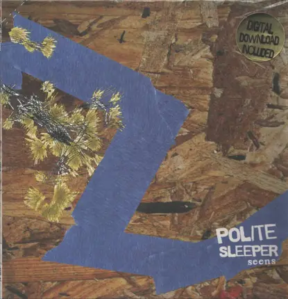 Polite Sleeper - Seens