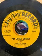 Polka John - Pan Josek Oberek / Pennsylvania Lovers Polka