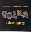 LP - Polkarama - The World's Biggest Polka Band In A Polka Extravaganza