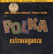 LP - Polkarama - The World's Biggest Polka Band In A Polka Extravaganza