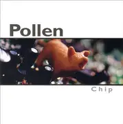 CD - Pollen - Chip