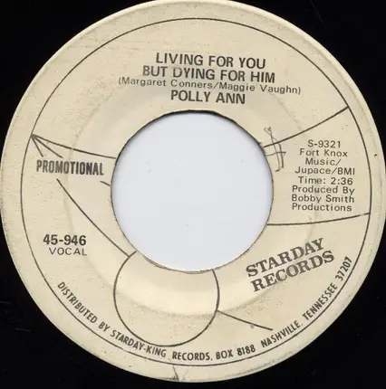 Polly Ann - You'll Come Back To Me / Living For You But Dying For Him