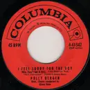 7inch Vinyl Single - Polly Bergen - I Feel Sorry For The Boy / He Didn't Call